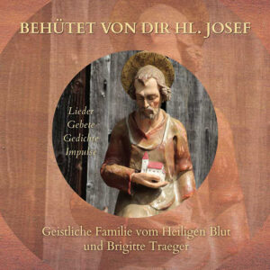 CD Behütet von dir Hl. Josef